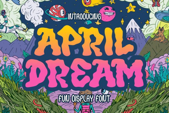 April Dream: The Alluring Display Font for Unique Branding