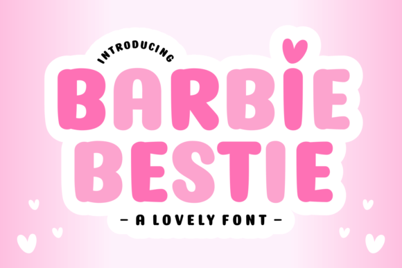 Barbie Bestie: A Sweet Display Font for Editorial Design