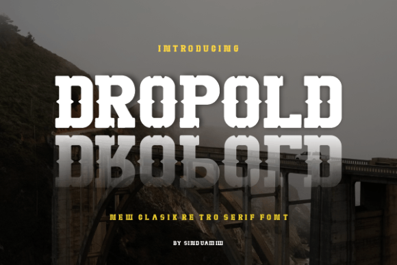 Dropold: The Bold Western Serif for Editorial Design
