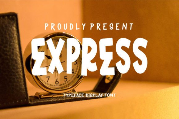 Express: The Quirky Display Font for Scroll-Stopping Campaigns