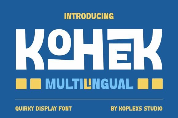 Kohek: The Bold Display Font for Memorable Branding