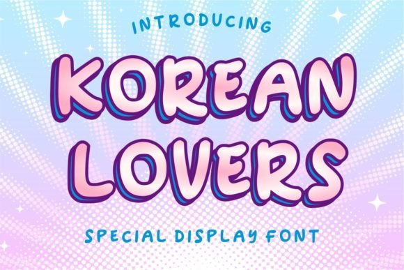 Korean Lovers: The Whimsical Display Font for Scroll-Stopping Visuals