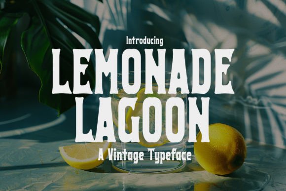 Lemonade Lagoon: The Vintage Display Font for Sunny Campaigns