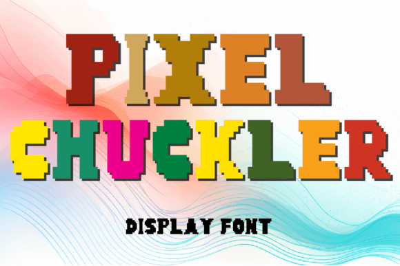Pixel Chuckler: A Whimsical Pixel Art Typeface for Handmade Brands