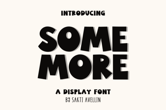 Some More: A Playful Display Typeface for Modern Editorial Design