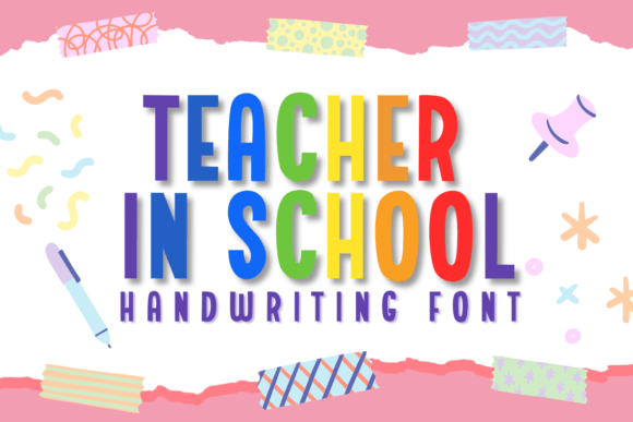 Teacher in School: A Handwritten Font for Crafters and Sellers